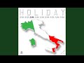 Holiday (Extended Version)