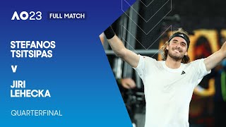 Stefanos Tsitsipas v Jiri Lehecka Full Match | Australian Open 2023 Quarterfinal