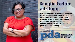 SRJC Fall PDA 2024 - Dr. Angélica Garcia: Reimagining Excellence and Belonging