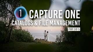 Capture One Workflow: Catalogs + File Management