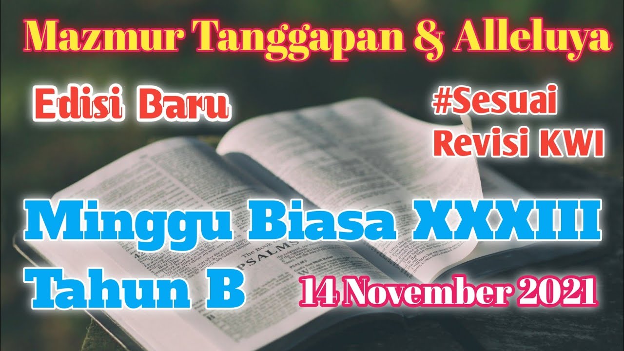 Edisi Baru | Minggu Biasa XXXIII Tahun B - 14 November 2021 I Mazmur ...