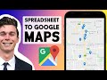 Importing Spreadsheet into Google Maps | Tutorial