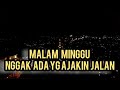 #STORYWA #STORYTERBAR #STORYBAPER. STORY WA MALAM MINGGU KESEPIAN TERBARU 30 DETIK 2020 II STATUS WA