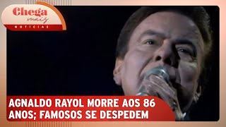 Morre o cantor Agnaldo Rayol, aos 86 anos | Chega Mais Notícias (04/11/24)