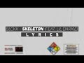 BLCKK - SKELETON FEAT. LIL DARKIE (LYRICS)
