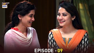 Anabiya Episode 9 | Neelum Munir | Kamran Jeelani | ARY Digital