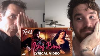 Ishq Bina Song REACTION!!  | Aishwarya Rai & Akshaye Khanna | A. R. Rahman | Taal