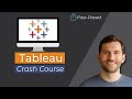 Tableau Overview (Crash Course)