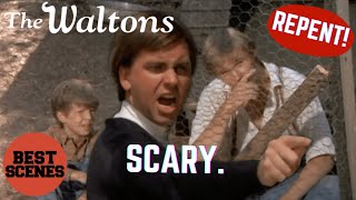 The Waltons Best Scenes: John Ritter demands you REPENT! | The Sinner