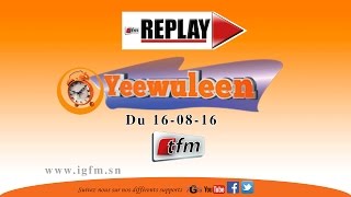 REPLAY - Yeewu Leen du 16 Aout 2016 - Partie 2