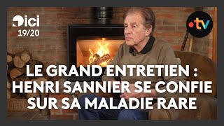 TÉMOIGNAGE. L'ex-présentateur télé Henri Sannier se confie sur sa maladie rare