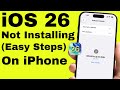 iOS 26.5 Not Installing Update on iPhone? Here's the fix!