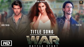 WAR Movie Song | Hrithik Vs Tiger Movie | Hrithik Roshan, Tiger Shroff, Hrithik Vs Tiger Trailer