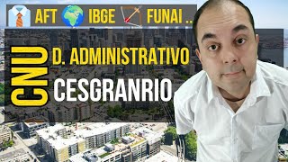Banca Cesgranrio: Questões Direito Administrativo CONCURSO CNU #CNU