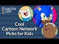 Cool Cartoon Network TV Picks for Kids