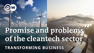 Can cleantech really reshape the planet? | Transforming Business