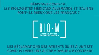 BIO-M#2 - COVID : contestations patients et témoignage d’Europe – 20/10/2020