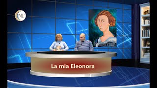 LA MIA ELEONORA tra storia e mito