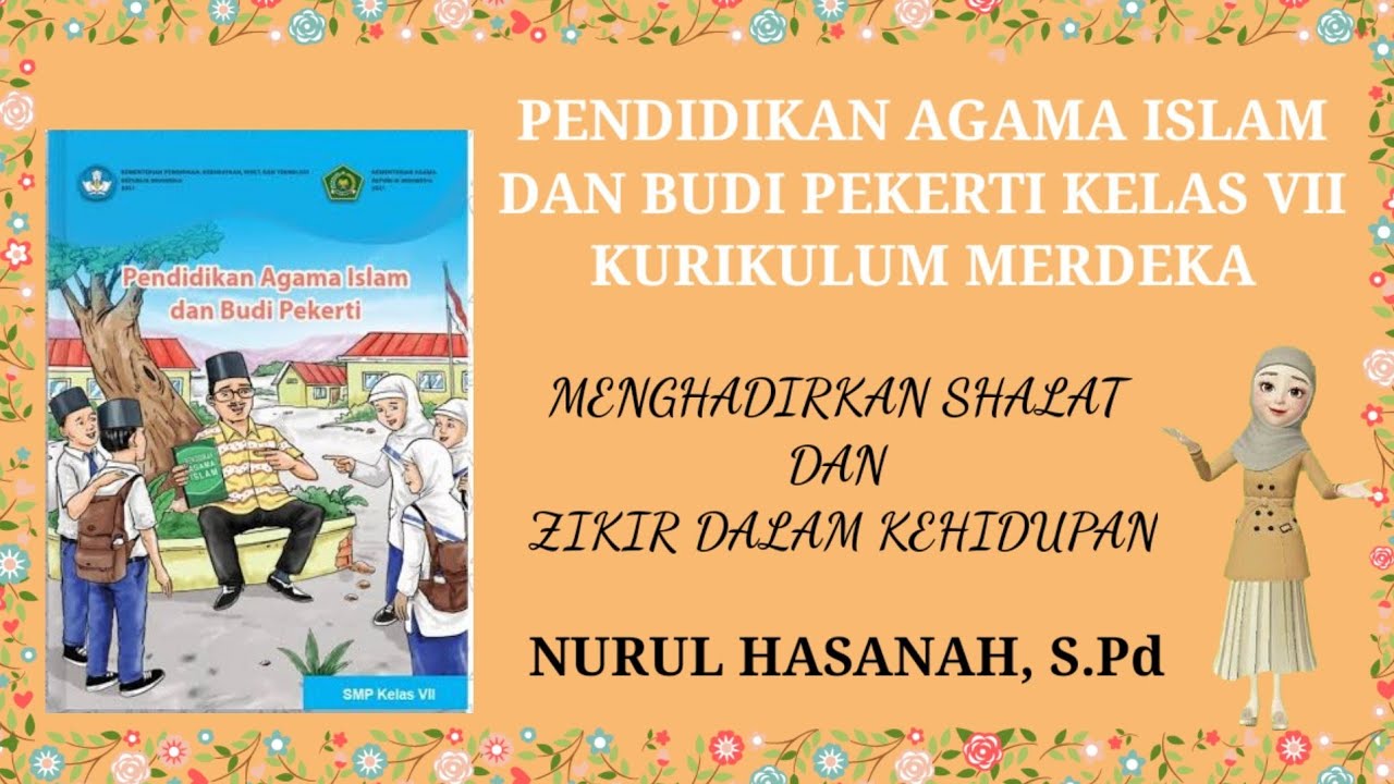 MENGHADIRKAN SHALAT DAN ZIKIR DALAM KEHIDUPAN || MAPEL PAIBP|| KELAS 7 ...