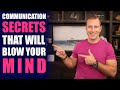 Communication Secrets That Will Blow Your Mind | Relationship Advice for Women by Mat Boggs