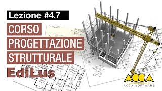 Corso Progettazione Strutturale-EdiLus-Lez. 4.7 Come modificare i vincoli interni