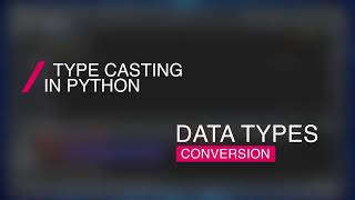 Python In Kannada - What is Type Casting | Data Types Conversion