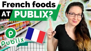 CAN YOU FIND FRENCH FOODS AT PUBLIX SUPERMARKETS IN THE U.S.?