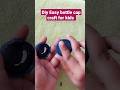 DIY 5 min Easy bottle cap craft for kids #reuse #youtubeshorts #shortsyoutube #shorts  #craft #kids