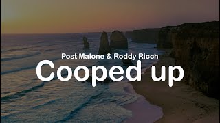 Post Malone & Roddy Ricch - Cooped up (Clean Lyrics)