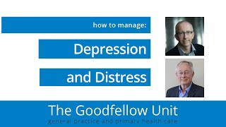 Goodfellow Unit Webinar: Depression/distress and how to manage