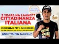 DOCUMENTS FOR ITALIAN CITIZENSHIP: UPDATED FULL GUIDE PART 2! ANO ANG AIRE? BAKIT DAPAT GAWIN YAN?