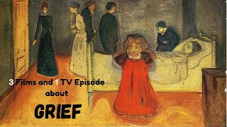 Three films and One TV Episode about Grief/سه تا فیلم و یه اپیزود سریال درباره سوگواری