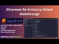 Re-Entrancy Attack Walkthrough - Ethereum CTF Challenge - HackTM CTF 2023 Dragon Slayer