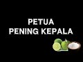 PETUA PENING KEPALA  Limau Nipis