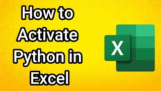 How to Activate Python in Excel