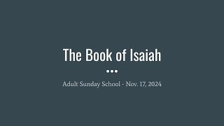 Sunday School: The Book of Isaiah, Pt. 8