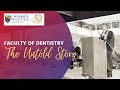 Faculty of Dentistry, Universiti Malaya-The Untold Story