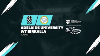 #GoSunnySolarWNPLSA | RD11 - Adelaide University v WT Birkalla 2024