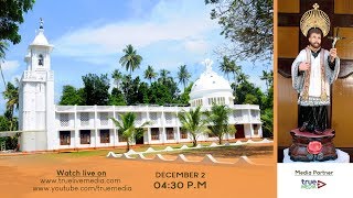 ST. FRANCIS XAVIER'S CHURCH CHERANALLOOR THIRUNNAL 2019 | LIVE WEBCAST |02|12|2019