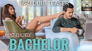 Most Eligible Bachelor Hindi Teaser Trailer| Akhil Akkineni, Pooja Hegde|B Baskar |Gujju Studios.