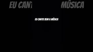 Cantei bem a música ou não