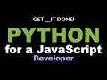 Python Programming Tutorial for a JavaScript Developer - Google Colab