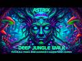 Astrix - Deep Jungle Walk (2026 Edit) 🌀 Psychedelic Trance: Magic Mushrooms & Glowing Forest Journey