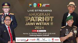 🔴 LIVE ANUGERAH PATRIOT JAWI WETAN II TAHUN 2024