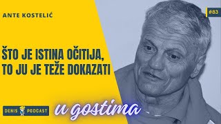 #83- Ante Kostelić / Kada nema para, daj kruha vina igara, a posebno ovo treće makar igra bila smeće