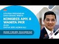 [ LANGSUNG ] Majlis Perasmian Kongres AMK dan Wanita PKR 2019