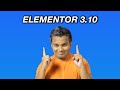 5 New Elementor 3.10 Features (Explained!!)