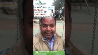 After B.Pharm  what to choose KAPS EXAM or M.Pharm || Australia Pharmacist Entrance Exam || Pharmacy