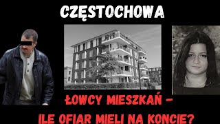 Łowcy Mieszkań  - Ile osób padło ich ofiarami?