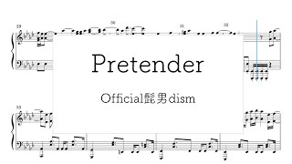 【ピアノ楽譜】「Pretender」Official髭男dism Short version